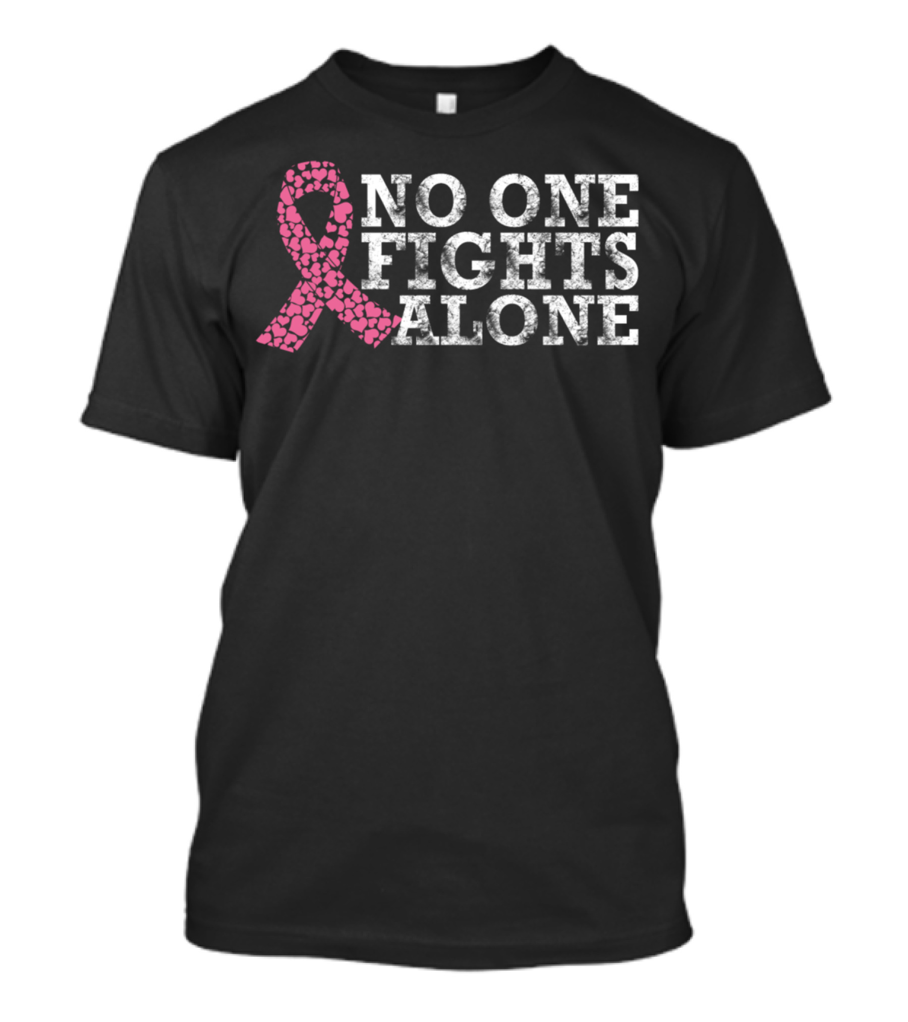 No One Fights Alone Breast Cancer Pink Ribbon T-Shirt