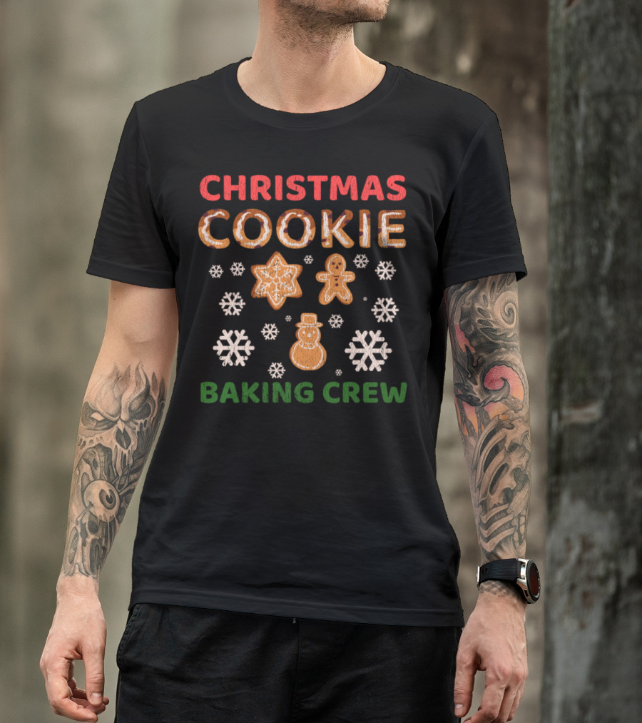 Christmas Cookie Baking Crew Pastry Cookies Bake T-Shirt