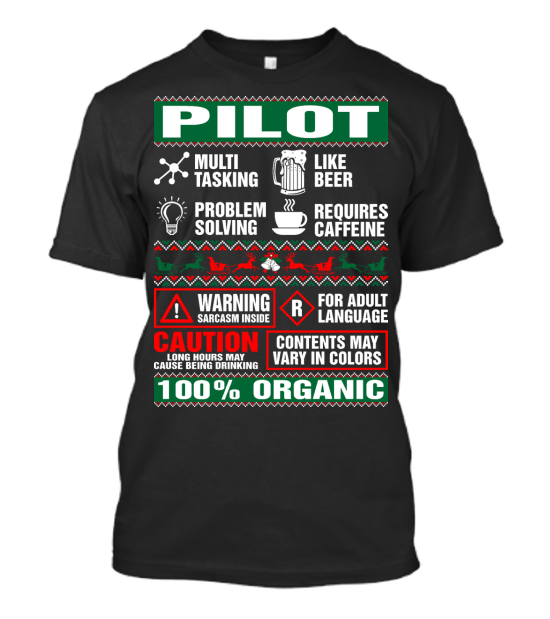 PILOT Multi Tasking Like Beer Problem Solving Requires Caffeine 100% Organic Warning Sarcasm Inside For Adult Language Caution Long Hours May Cause Being Drinking T-Shirt