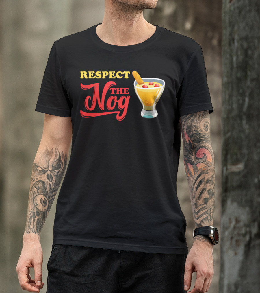 Respect The Nog Eggnog Drinking With Glass And Garnish T-Shirt