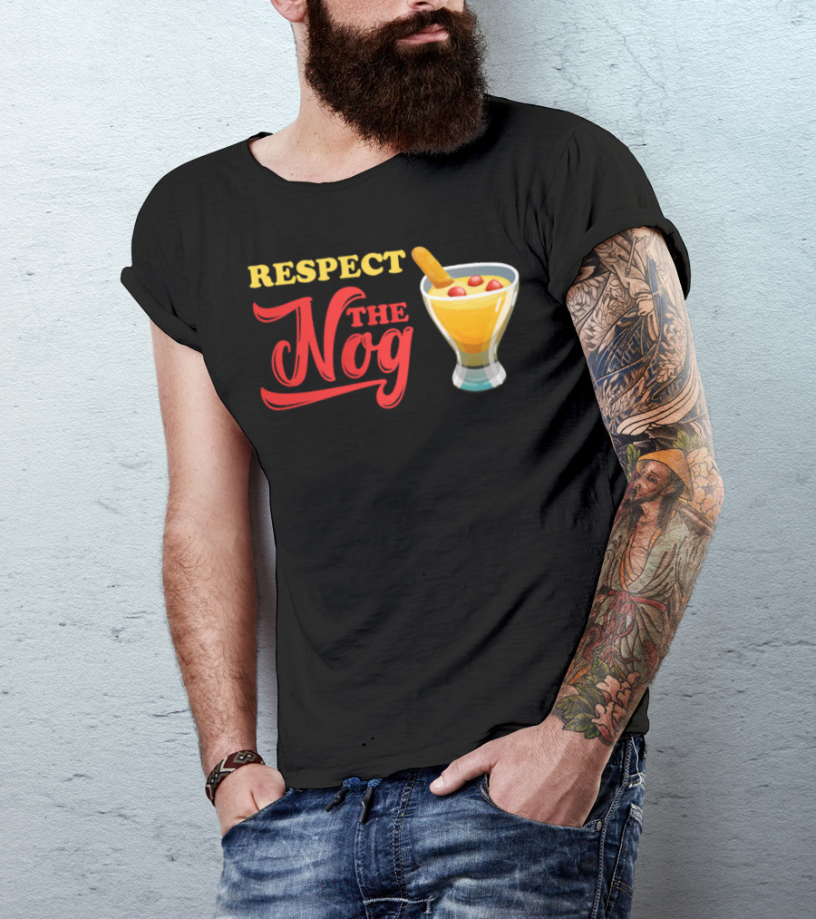 Respect The Nog Eggnog Drinking With Glass And Garnish T-Shirt