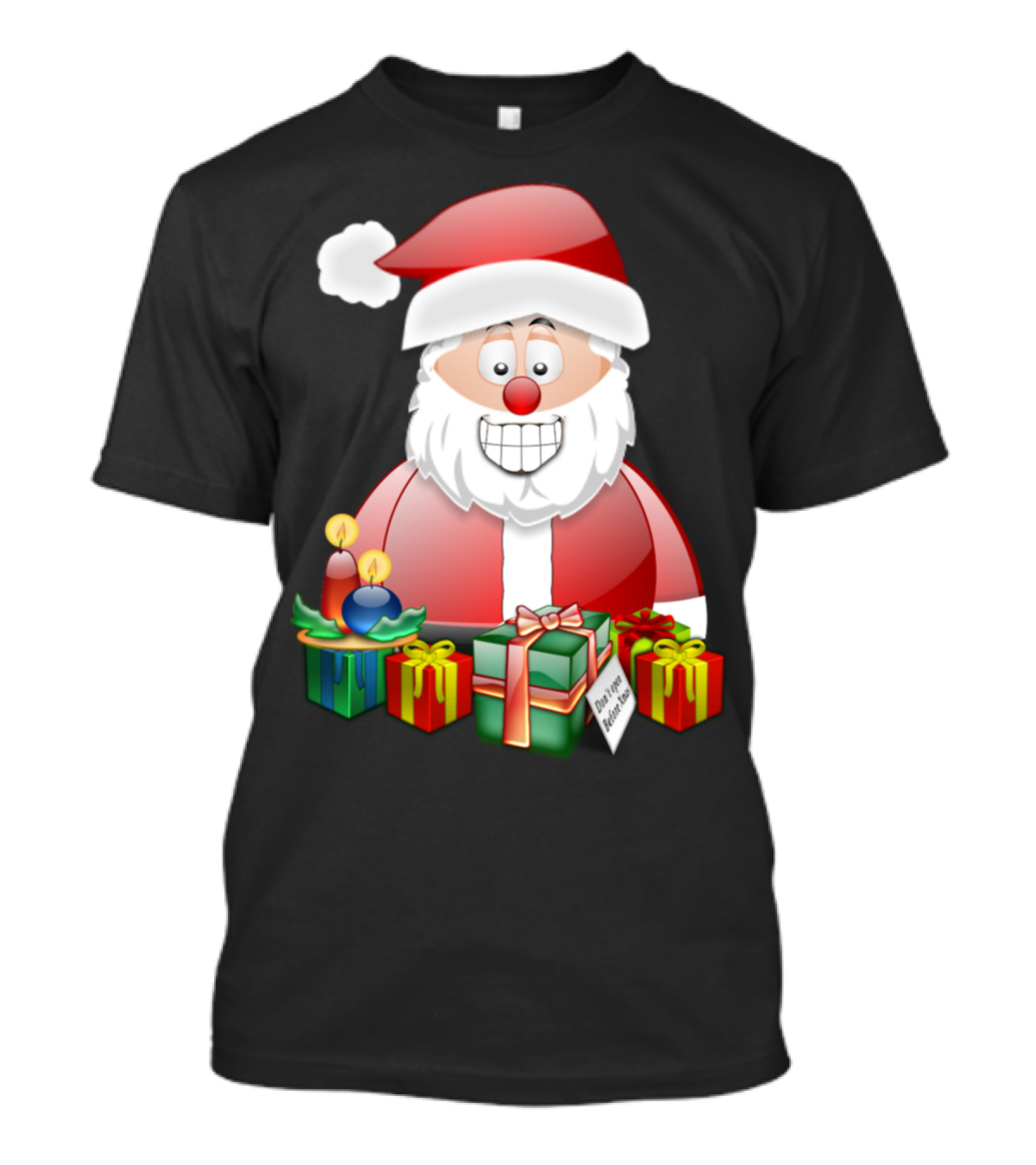 Santa Smiling With Candles And Do Not Open Until Xmas Tag T-Shirt