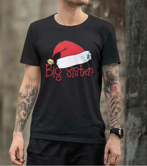 Big Sister Santa Hat Christmas T-Shirt