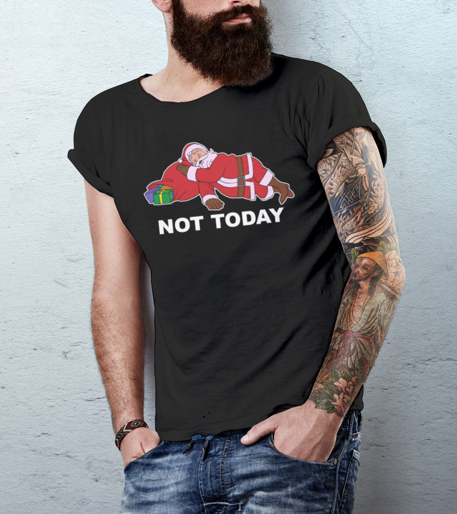 Santa Claus Sleeping Not Today With Presents T-Shirt