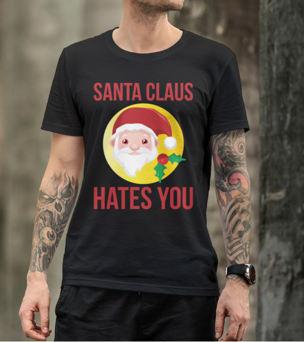 Santa Claus Hates You With Holly And Yellow Background T-Shirt