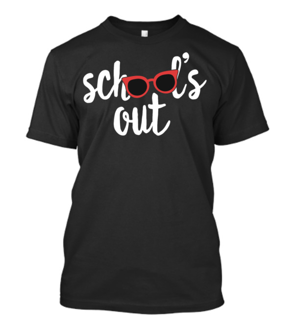 School's Out Funny Last Day With Sunglasses T-Shirt