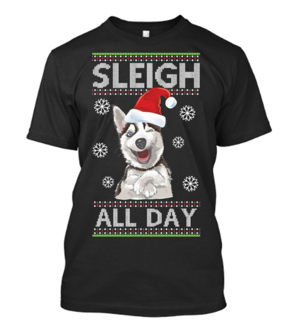 Sleigh All Day Husky Dog Santa Hat Christmas Snowflakes T-Shirt