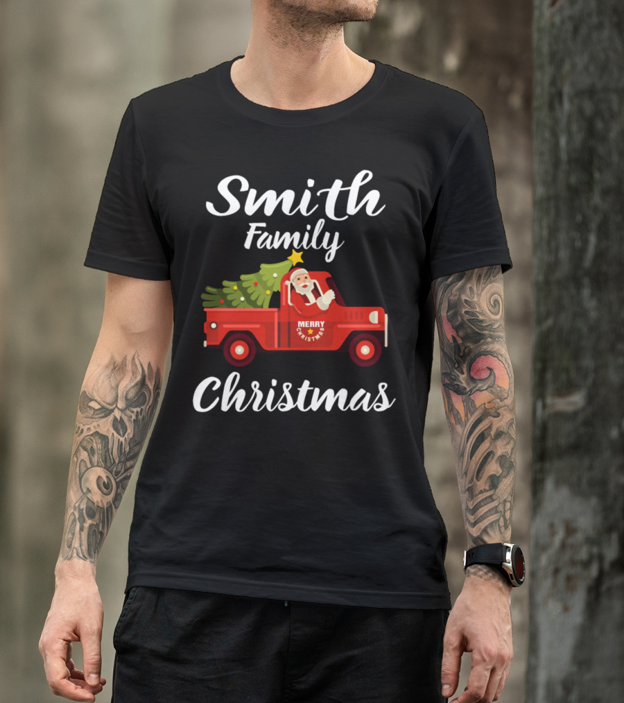Smith Family Christmas Merry Christmas Red Truck Santa Holiday Tree T-Shirt