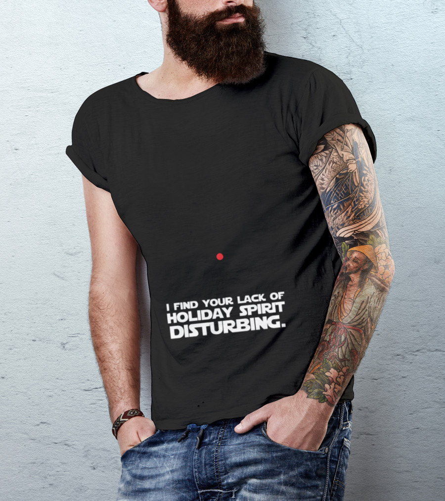 Star Wars Darth Vader Lack Of Holiday Spirit Disturbing T-Shirt