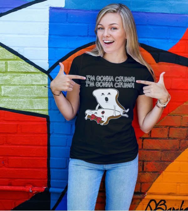 I'm Gonna Crumb I'm Gonna Crumb Two Pieces Of Bread Hugging T-Shirt