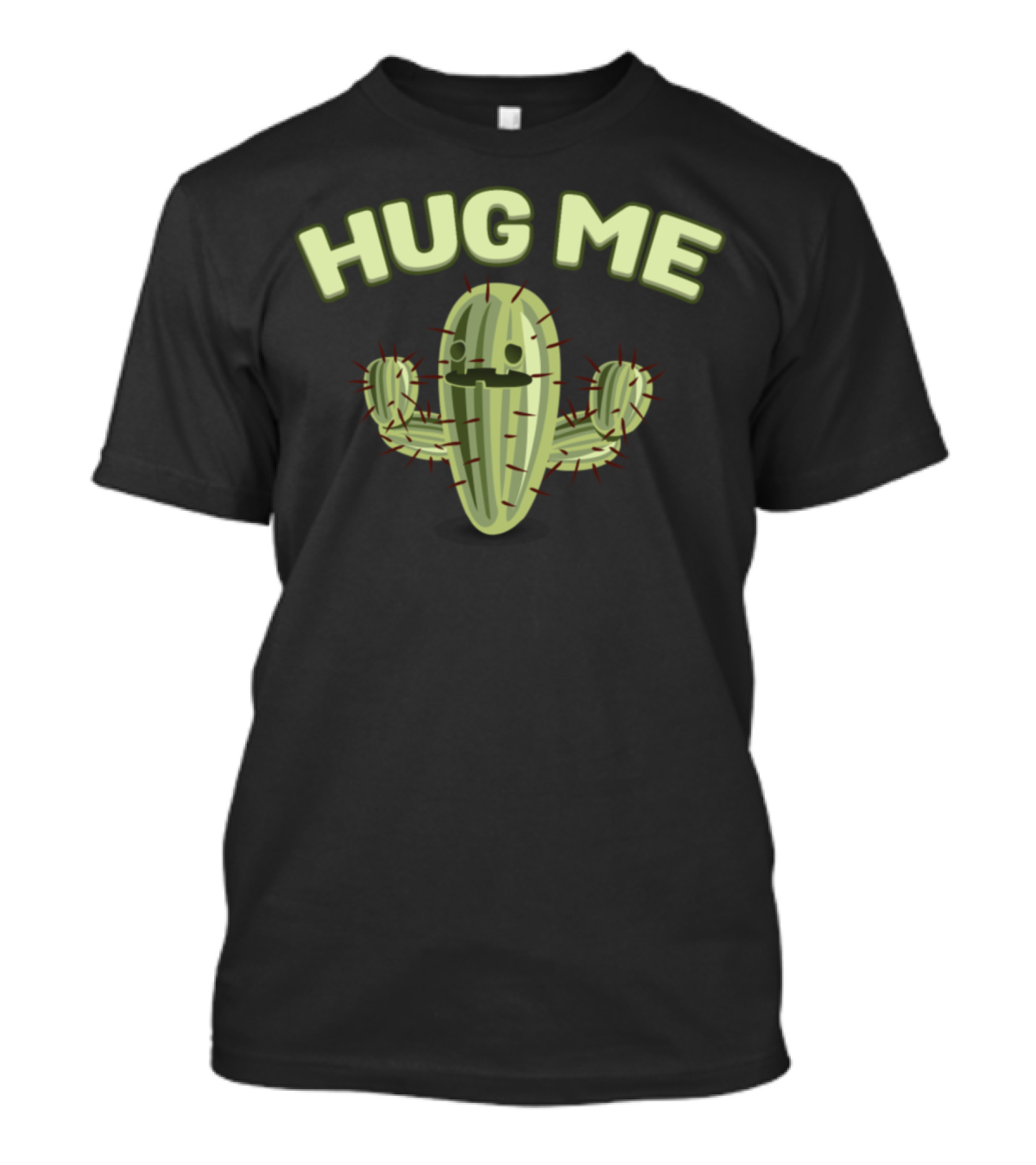 Hug Me Cactus Monster Succulent Desert Cactus T-Shirt