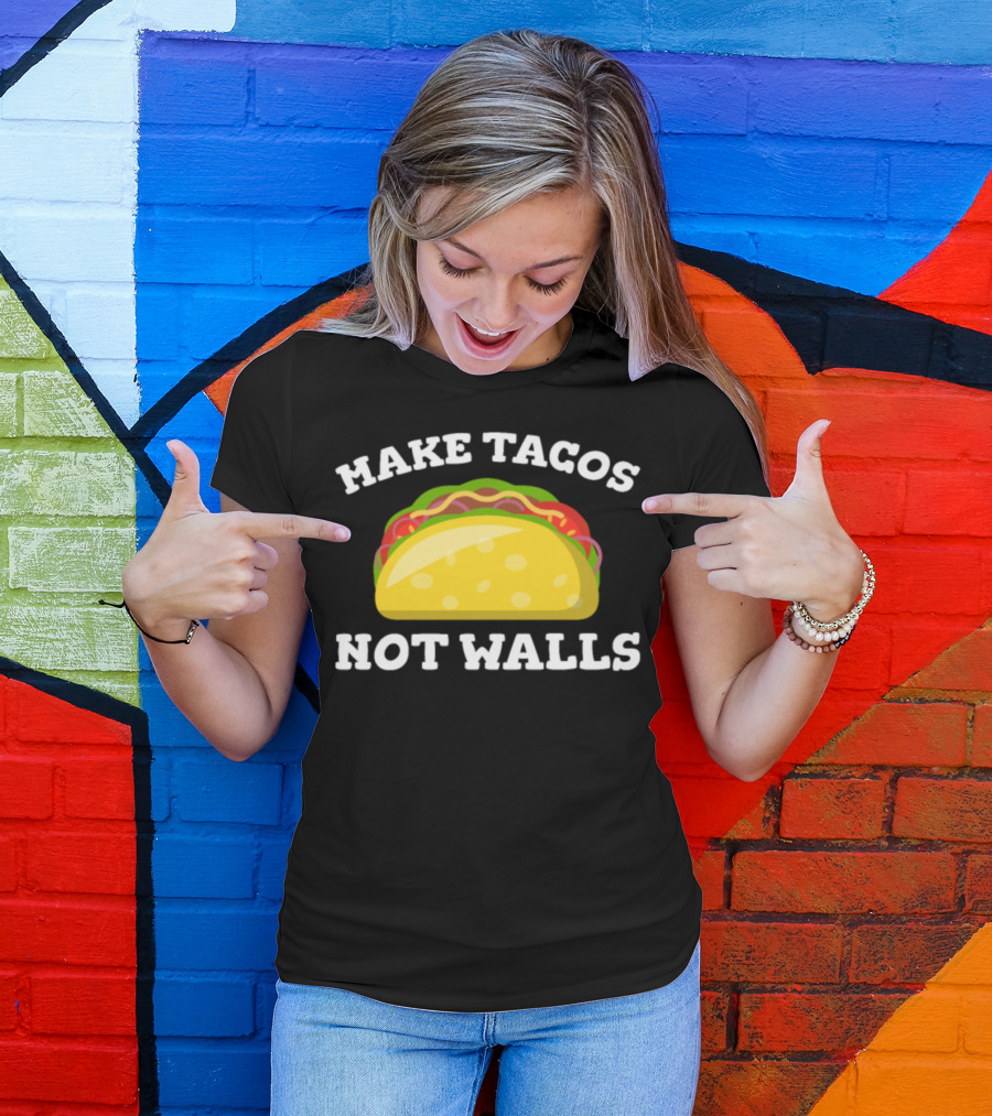 Make Tacos Not Walls Bold Text With Bright Yellow Taco T-Shirt