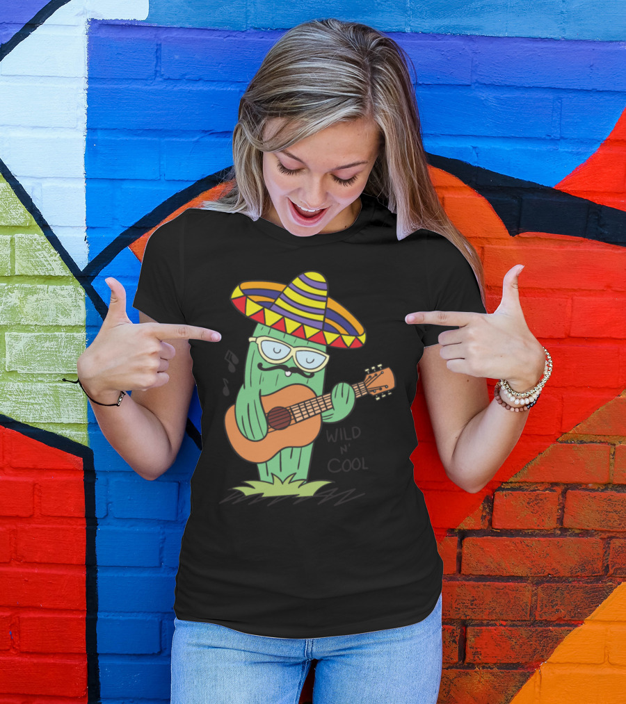 Wild N' Cool Mexican Cactus With Sombrero And Guitar T-Shirt