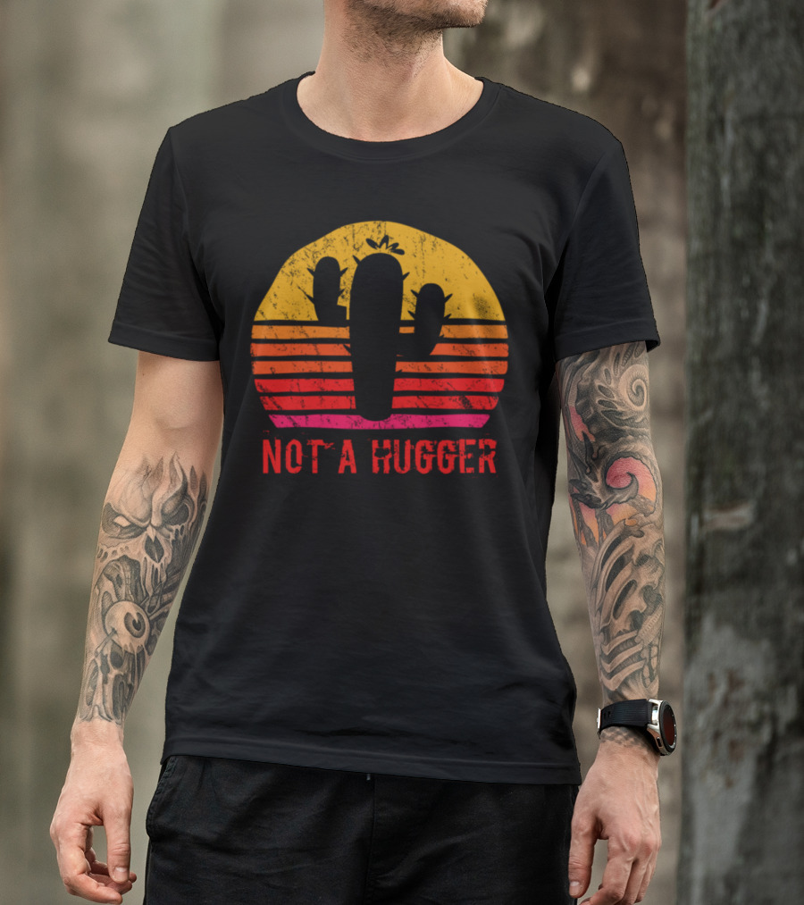 Vintage Sunset Cactus Not A Hugger T-Shirt