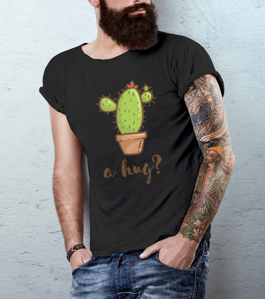 A Hug? Cactus Love In A Pot With Flower T-Shirt