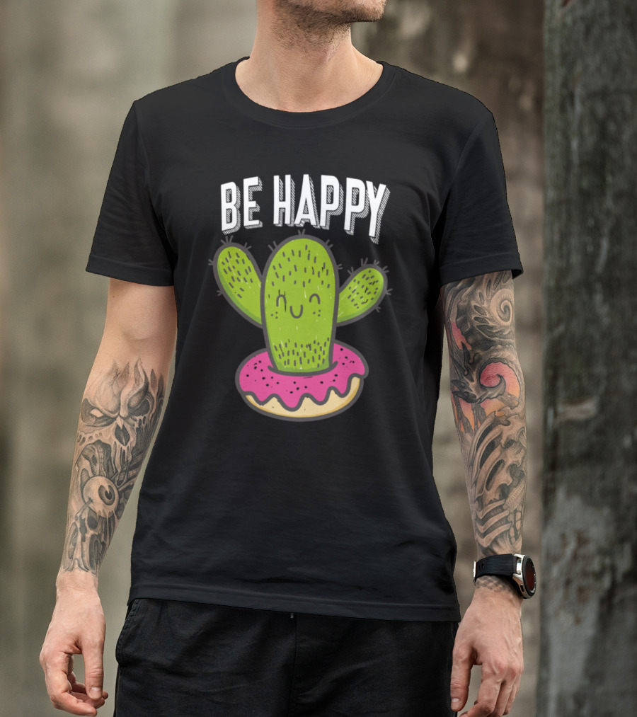Be Happy Cactus Doughnut Combo T-Shirt