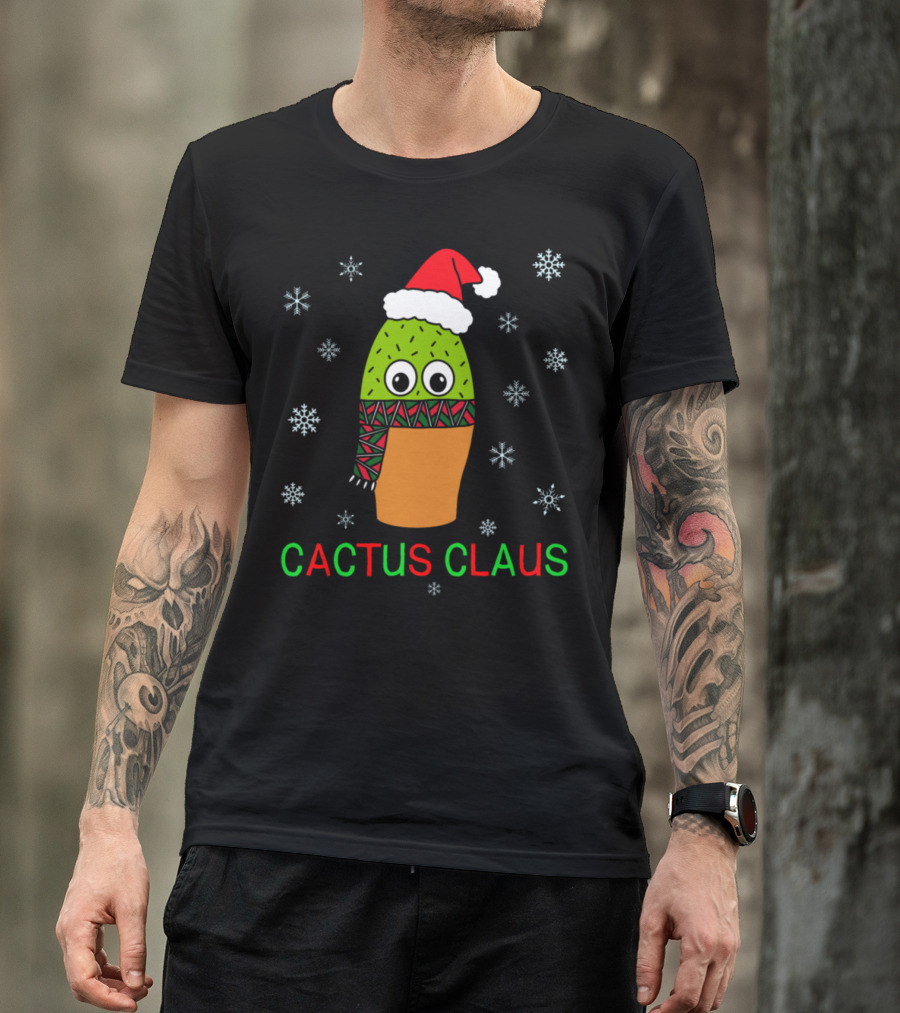 Cactus Claus Cute Cactus With Christmas Hat Scarf And Snowflakes T-Shirt