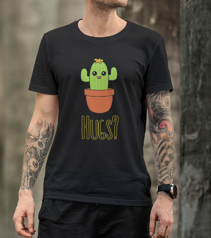 Cactus Hugs? T-Shirt