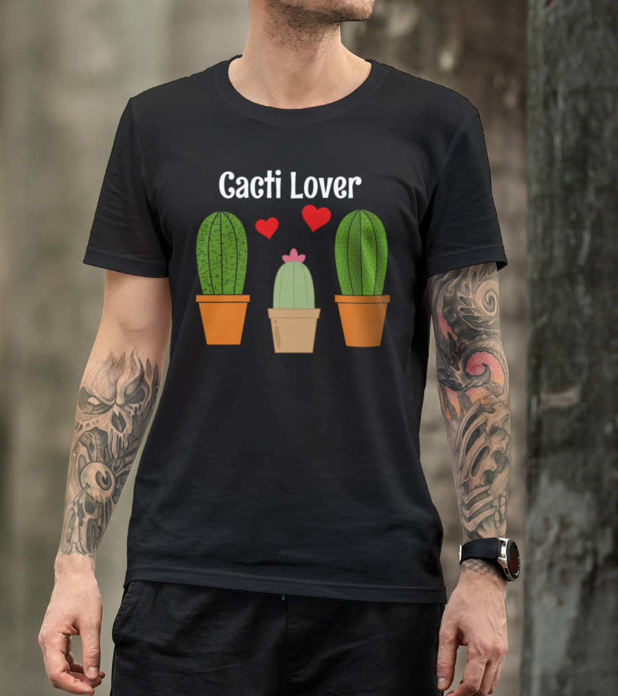 Cacti Lover Funny Cactus With Hearts T-Shirt