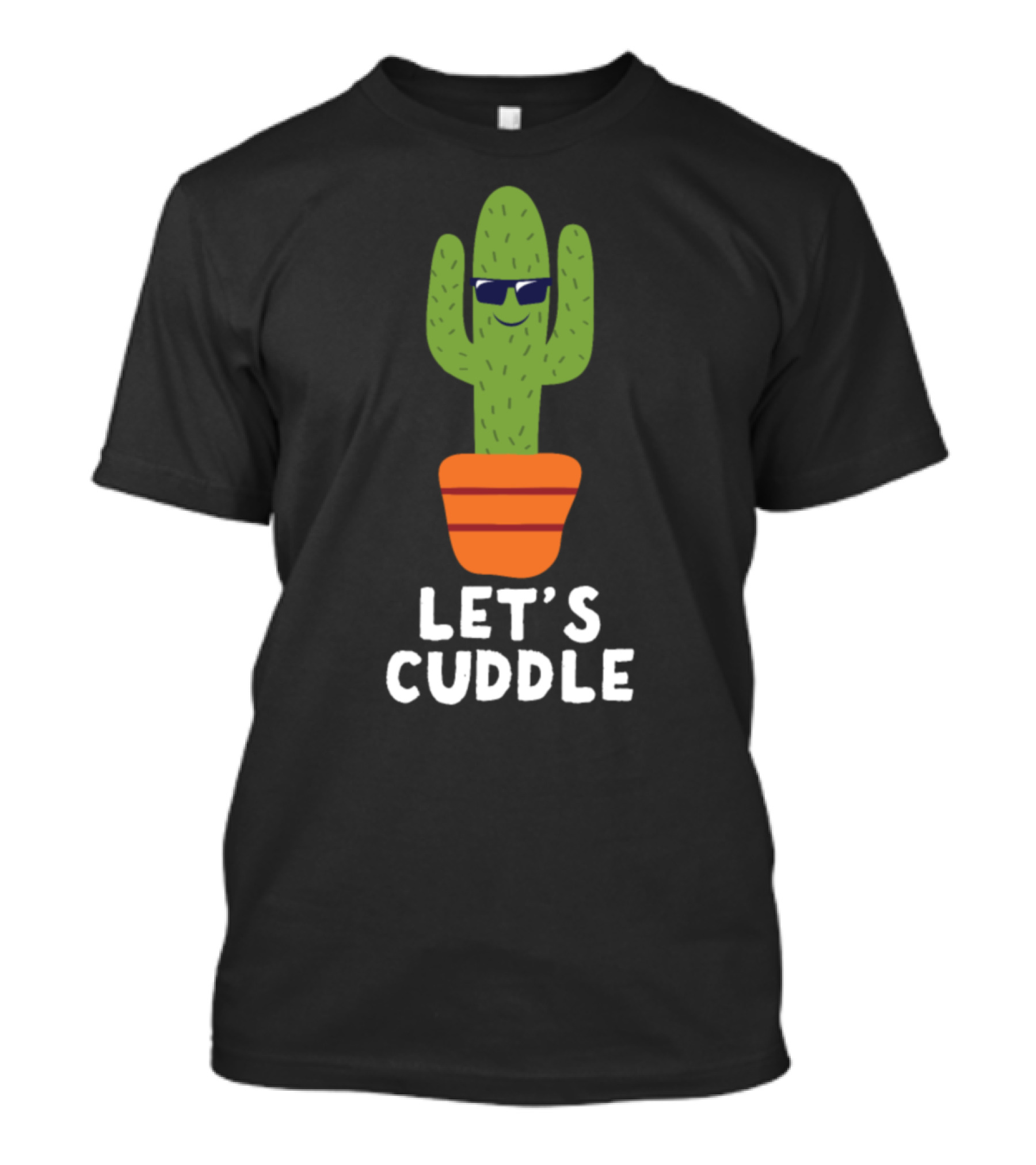 Let's Cuddle Cactus Succulent Plant Gardening T-Shirt