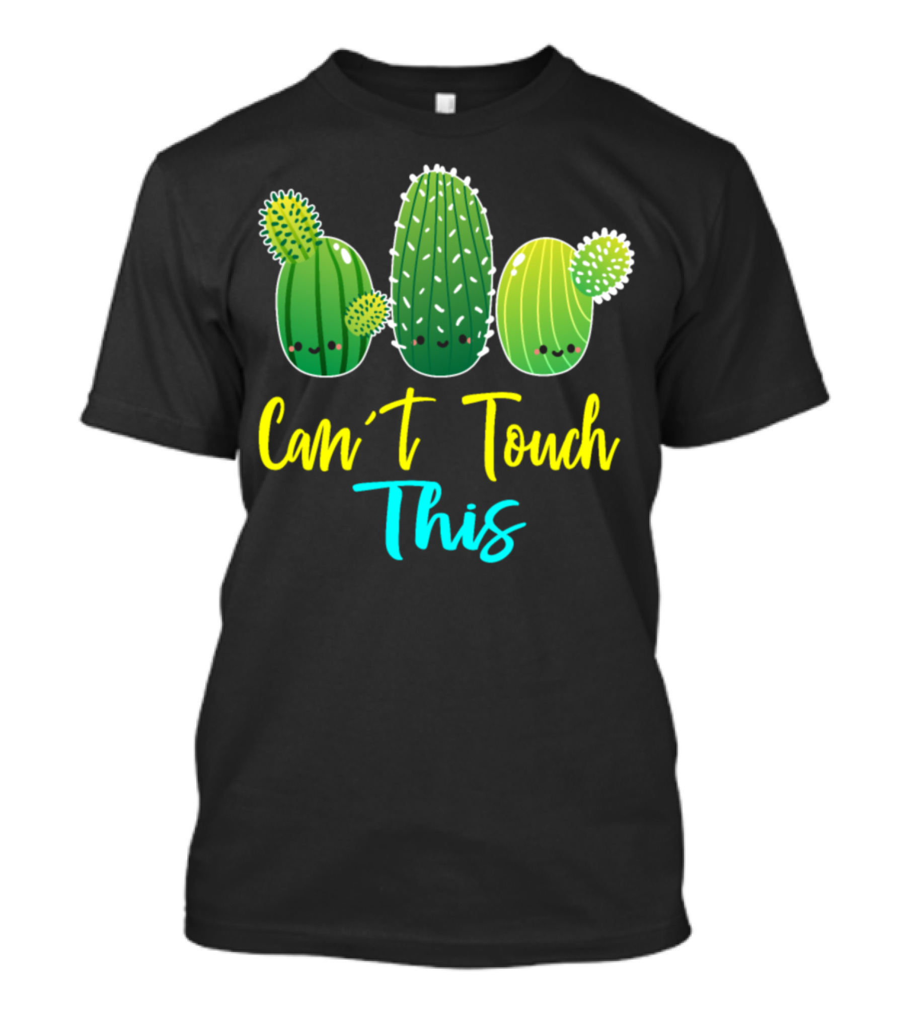 Can't Touch This Cute Cactus Cacti Trio T-Shirt