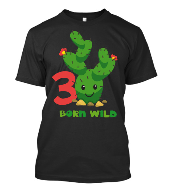 3 Born Wild Cute Cactus 3rd Birthday T-Shirt