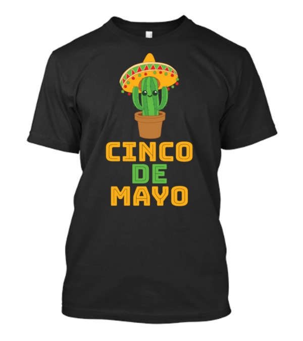 Cinco De Mayo Cactus With Sombrero T-Shirt