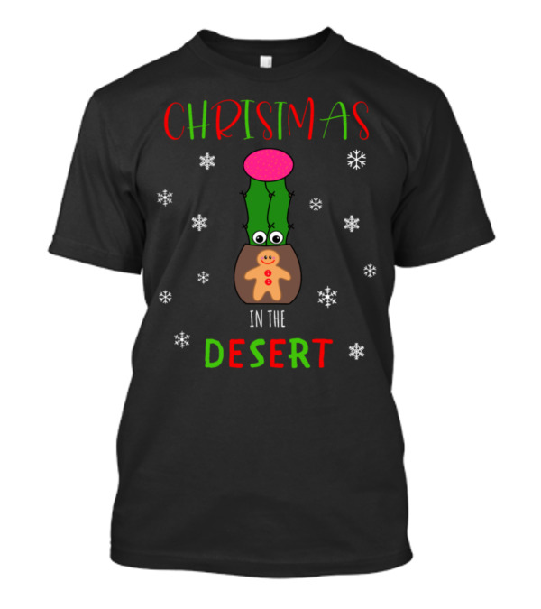 Christmas In The Desert Hybrid Cactus Gingerbread Snowflakes T-Shirt