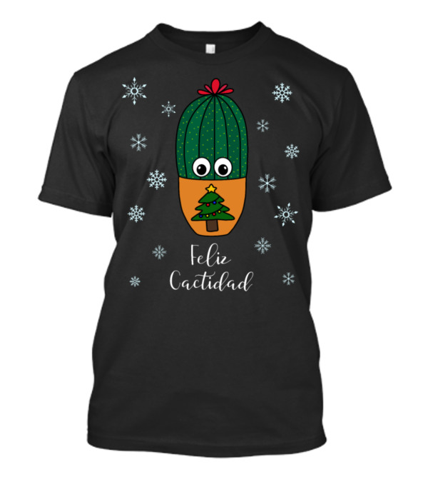 Feliz Cactidad Snowflakes Cactus Christmas Tree Pot T-Shirt