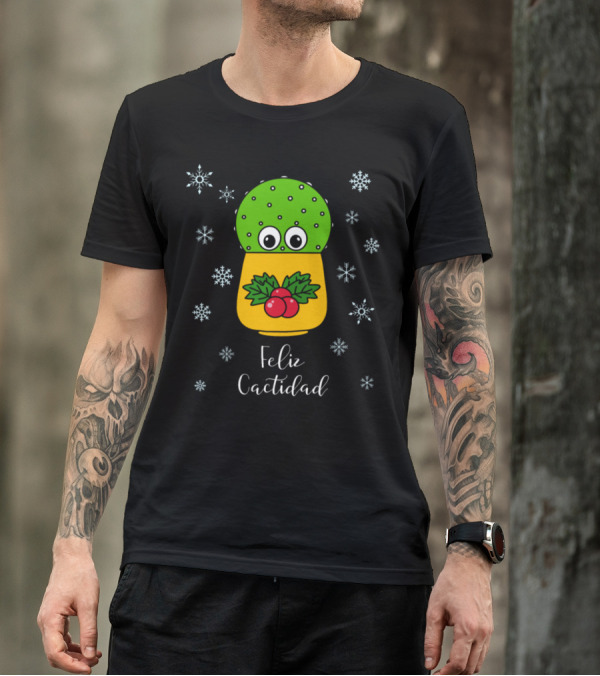 Feliz Cactidad Cute Cactus In Christmas Holly With Snowflakes T-Shirt