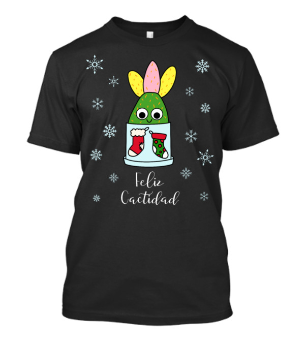 Feliz Cactidad Cactus With Stockings And Snowflakes T-Shirt