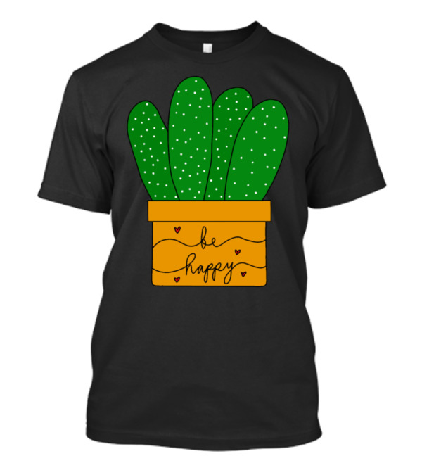 Be Happy Cacti Bunch T-Shirt