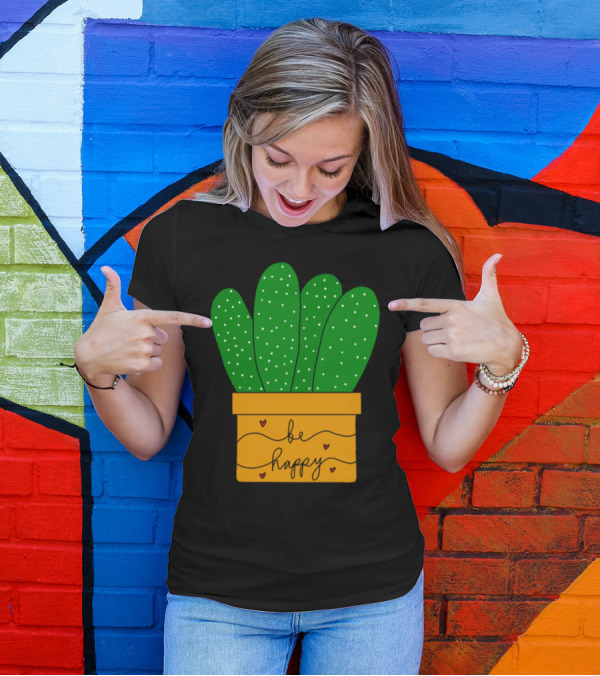 Be Happy Cacti Bunch T-Shirt