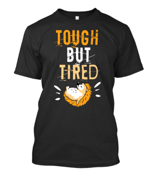 Tough But Tired Hedgehog Retro 70s Vintage Animal Lover T-Shirt