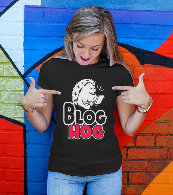Blog Hog Hedgie Hedgehog Spiky Cuddle Rodent T-Shirt