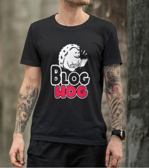 Blog Hog Hedgie Hedgehog Spiky Cuddle Rodent T-Shirt