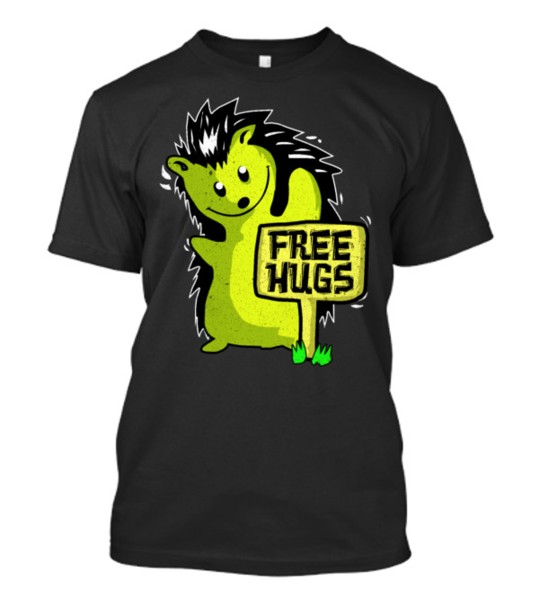 Hedgie Hedgehog Free Hugs Spiky Cuddle Rodent T-Shirt