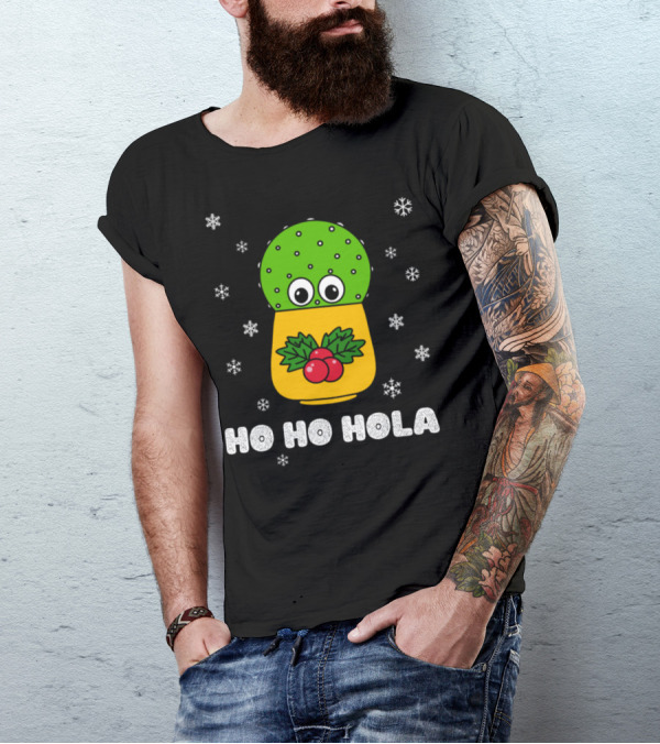 Ho Ho Hola Cute Christmas Cactus With Holly And Snowflakes T-Shirt