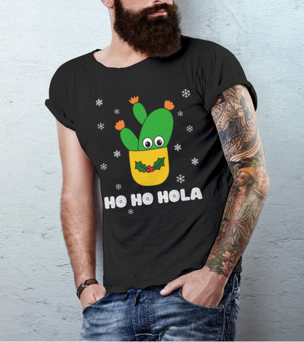 Ho Ho Hola Opuntia Microdasys Cactus In Festive Santa Hat With Holly And Snowflakes T-Shirt