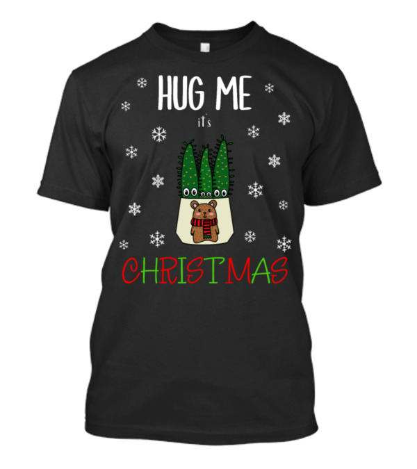 Hug Me It's Christmas Cute Bear And Cacti With Snowflakes T-Shirt