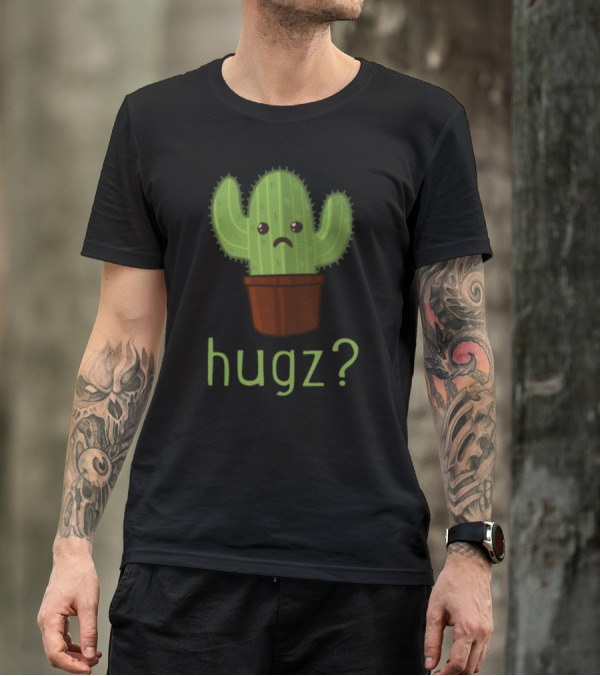 Sad Hugz Spiny Cactus Plant Funny T-Shirt