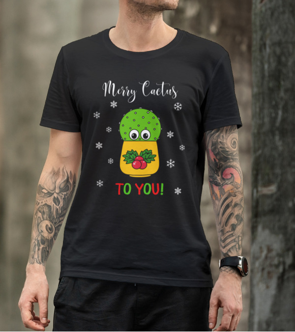 Merry Cactus To You Cute Cactus With Snowflakes And Holly Berries T-Shirt