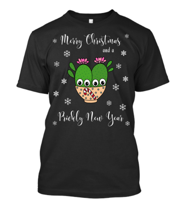 Merry Christmas And A Prickly New Year Cacti With Candy Cane And Snowflakes T-Shirt