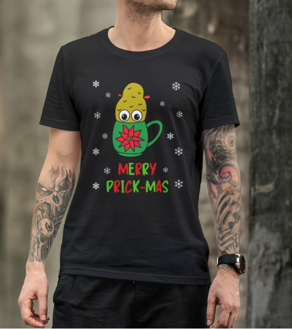 Merry Prick-Mas Cactus In Festive Cup With Snowflakes T-Shirt
