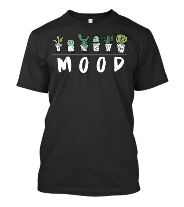 Mood Cactus Variety Cute Green Succulents T-Shirt