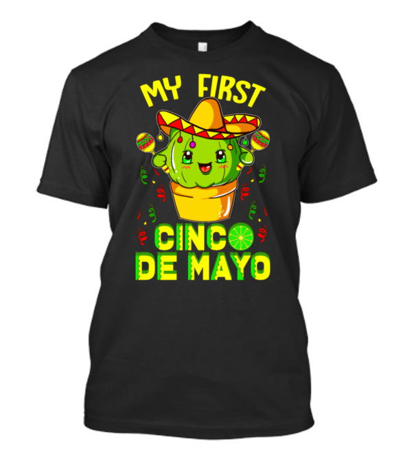 My First Cinco De Mayo Mexican Cactus Sombrero Maracas Lime Fiesta T-Shirt