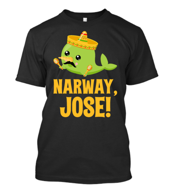 Narway Jose Sombrero Maracas Mustache Narwhal T-Shirt