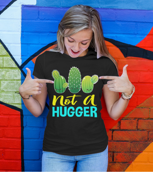 Not A Hugger Cute Cactus Cacti Trio Whimsical T-Shirt