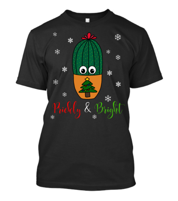 Prickly And Bright Cactus With Christmas Tree And Snowflakes T-Shirt