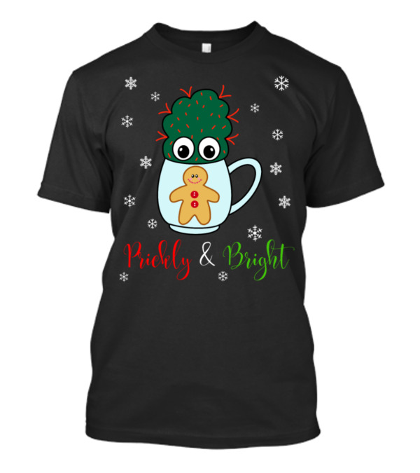 Prickly And Bright Small Cactus With Red Gingerbread Mug And Snowflakes T-Shirt